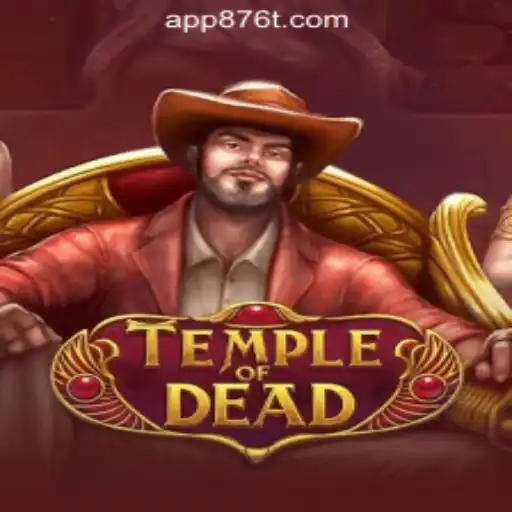 Explore the Thrills of TempleofDead: The Premier Slot Game