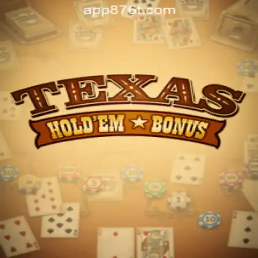 Exploring Texas Hold'em Bonus and Its Thrilling Appeal